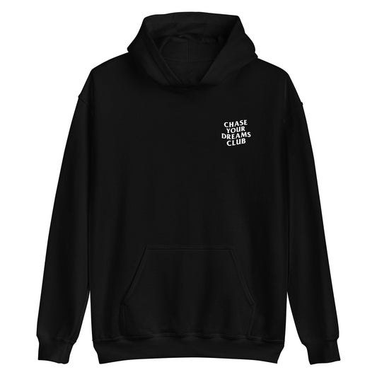 Chase Your Dreams Club Hoodie