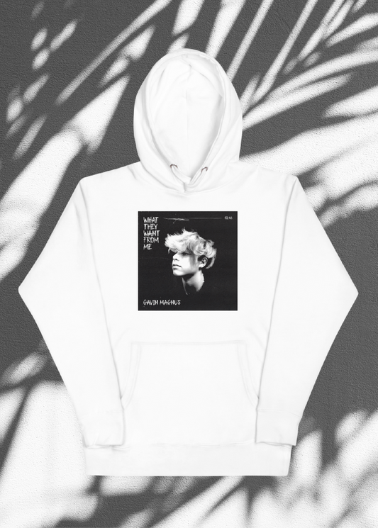 What They Want From Me Hoodie [Limited Release]